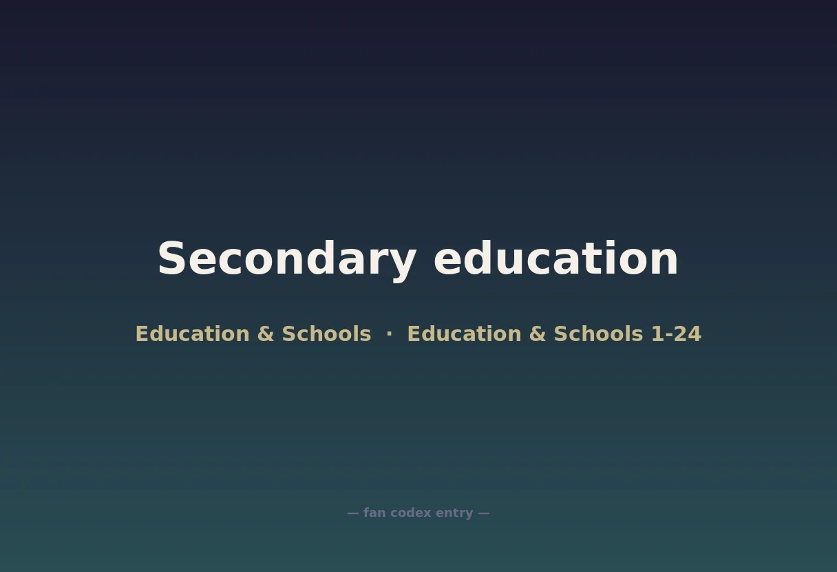 Secondary education